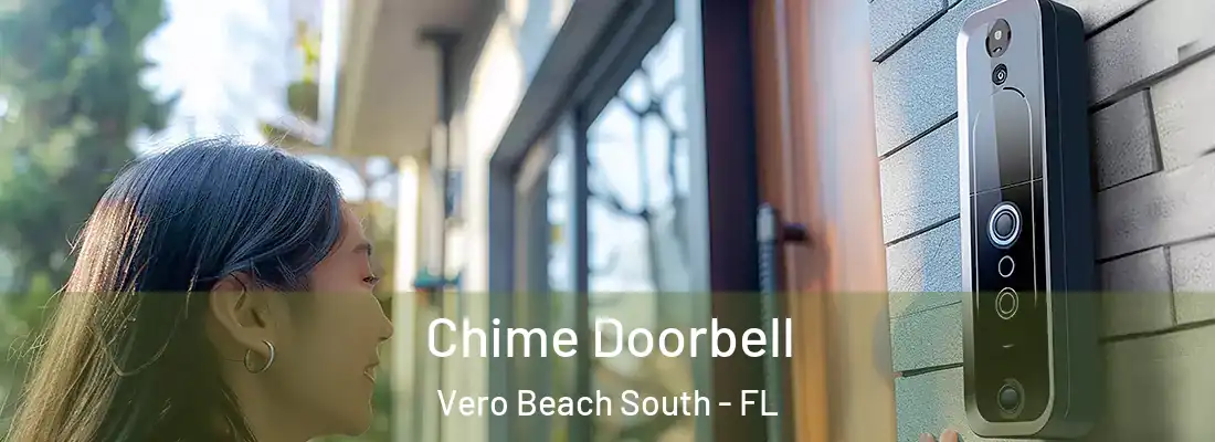  Chime Doorbell Vero Beach South - FL