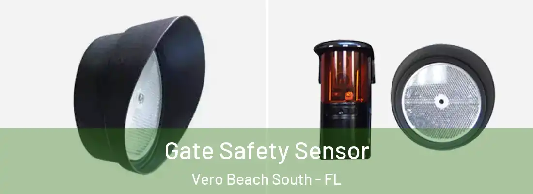  Gate Safety Sensor Vero Beach South - FL