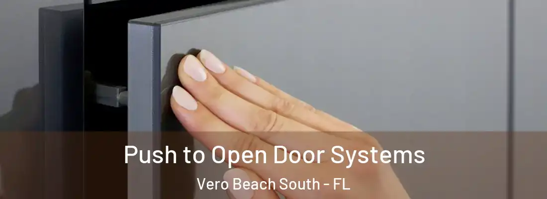  Push to Open Door Systems Vero Beach South - FL