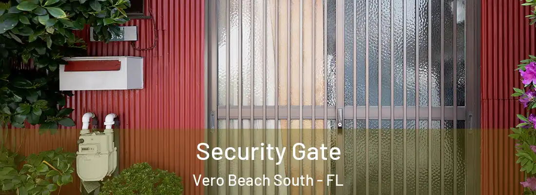  Security Gate Vero Beach South - FL