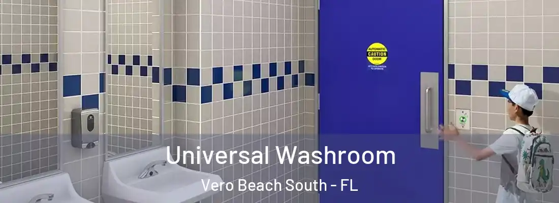  Universal Washroom Vero Beach South - FL